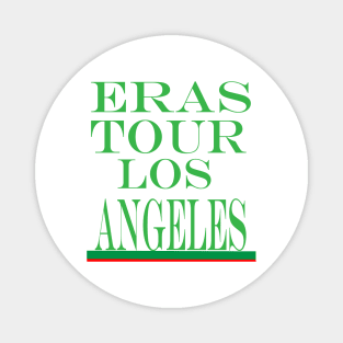 eras tour los angeles Magnet